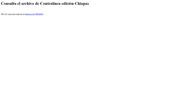Desktop Screenshot of chiapas.contralinea.com.mx